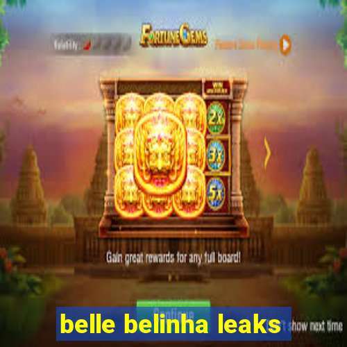 belle belinha leaks